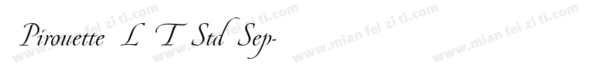 Pirouette LT Std Sep字体转换